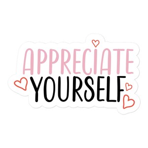 Selbstliebe Psyche Selbstfürsorge Inspirational Positive Affirmation Zitate Vinyl Aufkleber Laptop Planer Journal 21/06 POSI18