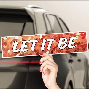 Adesivo paraurti motivazionale Adesivo per auto in vinile impermeabile positivo e luminoso per la salute mentale, regalo per la cura di sé e per il conducente 25/01 MTBS06