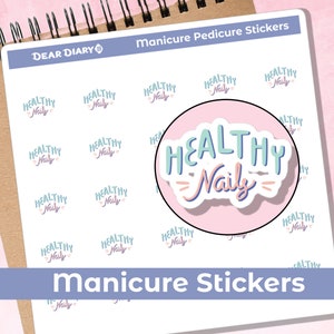 Manicure planner stickers sheet Pedicure healthy nail polish self care spa beauty treatment vinyl decal laptop journal 02/09 MNPM04
