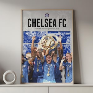 Chelsea Poster Club World Club Winner 2025, Printable A3 Sport Wall Art, Chelsea Poster, Chelsea Gifts Poster, Soccer Wall Art, Chelsea Art.