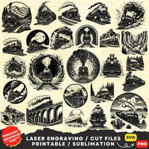 May include: A collection of black and white illustrations of vintage steam trains in various settings. The designs include trains on tracks, bridges, and in landscapes, with smoke billowing from the smokestacks. The text "LASER ENGRAVING / CUT FILES PRINTABLE / SUBLIMATION" is also present.