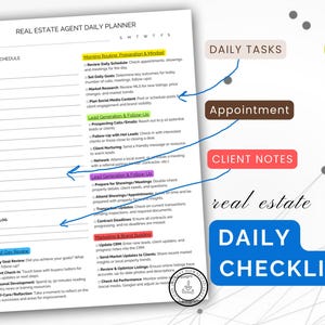 May include: A printable real estate agent daily planner checklist with sections for daily tasks, appointments, client notes, and an end-of-day review. The checklist includes sections for morning routine preparation, lead generation, and marketing.