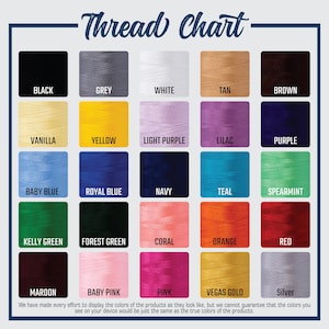 May include: Thread chart with 25 different color swatches. The colors include black, grey, white, tan, brown, vanilla, yellow, light purple, lilac, purple, baby blue, royal blue, navy, teal, spearmint, kelly green, forest green, coral, orange, red, maroon, baby pink, pink, Vegas gold, and silver.