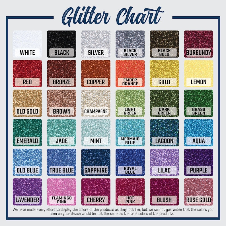May include: A chart showing 24 different colors of glitter. The colors are arranged in four rows of six colors each. The colors are: white, black, silver, black silver, black gold, burgundy, red, bronze, copper, ember orange, gold, lemon, old gold, brown, champagne, light green, dark green, grass green, emerald, jade, mint, mermaid blue, lagoon, aqua, old blue, true blue, sapphire, royal blue, lilac, purple, lavender, flamingo pink, cherry, hot pink, blush, and rose gold.