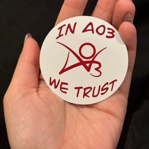 In AO3 We Trust Aufkleber - Fanfiktion Aufkleber - Ao3 Aufkleber - Fandom Aufkleber