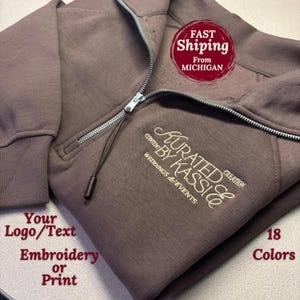 Custom Embroidered 1/4 Zip Custom Quarter Zip Sweatshirt with pocket Custom Logo Personalized Monogram coworker Gift Logo company sweatshirt