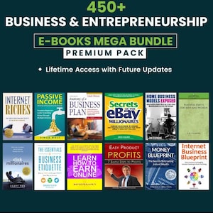May include: A collection of 10 colorful e-books on business and entrepreneurship. The titles include "Internet Riches", "Passive Income", "Anatomy of a Business Plan", "Secrets of the eBay Millionaires", "Home Business Models Exposed", "Business Hints for Men and Women", "Click Millionaires", "The Essentials of Business Etiquette", "Learn How to Earn Online", "Easy Product Profits", "Money Blueprint", and "Internet Business Blueprint".