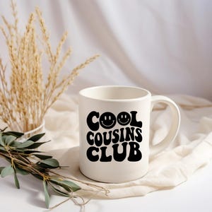 Cousin Mug | Cousin Gift | Cool Cousins Club | Cousin Crew | Best Cousin | Cousin 2025 | Cousin Birthday Gift