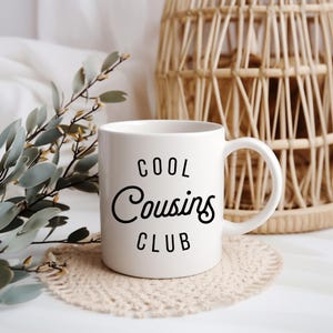 Cousin Mug | Cousin Gift | Cool Cousins Club | Cousin Crew | Best Cousin | Cousin 2025 | Cousin Birthday Gift |
