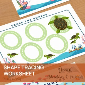 May include: A printable worksheet for kids to trace circles. The worksheet features an ocean theme with sea turtles and coral. The text "TRACE THE SHAPES" is at the top of the page. The text "SHAPE TRACING WORKSHEET" is at the bottom of the page. The text "Ocean Adventures & Marvels" is at the bottom right corner of the page.