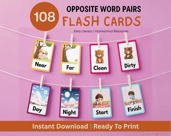 Opposite Word Pairs Flashcards for Kids | 108 Illustrated Cards | Preschool & Kindergarten Learning Game | Toddler Educational Printable