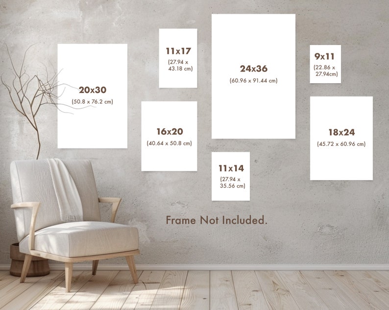 May include: A mockup of different sized prints with dimensions listed in inches and centimeters. The prints are displayed on a light gray wall with a wooden floor. The text "Frame Not Included." is displayed below the prints.