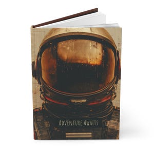 Space Adventure Notebook, Astronaut-Themed Journal for Writing, Sketching, Gifting Diary, Cosmic Design for Space Lovers and Dreamers - No.1