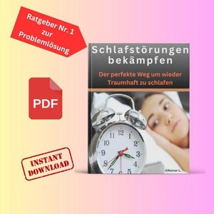 Puede incluir: Una portada de libro con un título rojo que dice "Schlafstörungen bekämpfen" y un subtítulo que dice "Der perfekte Weg um wieder Traumhaft zu schlafen". La portada presenta un primer plano de un despertador y una cara de mujer. El libro está etiquetado como "PDF" e "INSTANT DOWNLOAD".