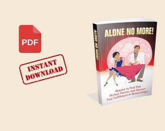 Alone no more!  "The perfekt Partner Guide"    E-Book PDF Instant Download