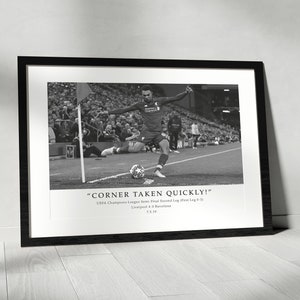 Liverpool FC - &#39;Corner Taken Quickly&#39; Print - Two Font Options Included