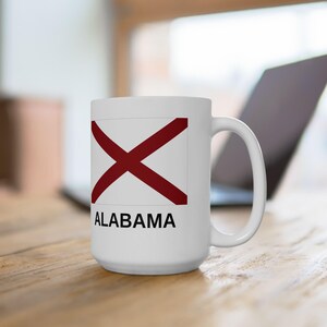 Free Shipping! Alabama State Flag Ceramic Mug, (11oz, 15oz).  Coffee Tea Cocoa Great Gift Present Souvenir Show your state pride