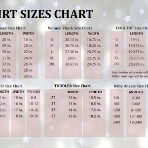 May include: Shirt size chart with measurements for adult unisex, women's V-neck, tank top, youth, toddler, and baby onesie sizes. Includes length, width, and fit sizes in inches and pounds.