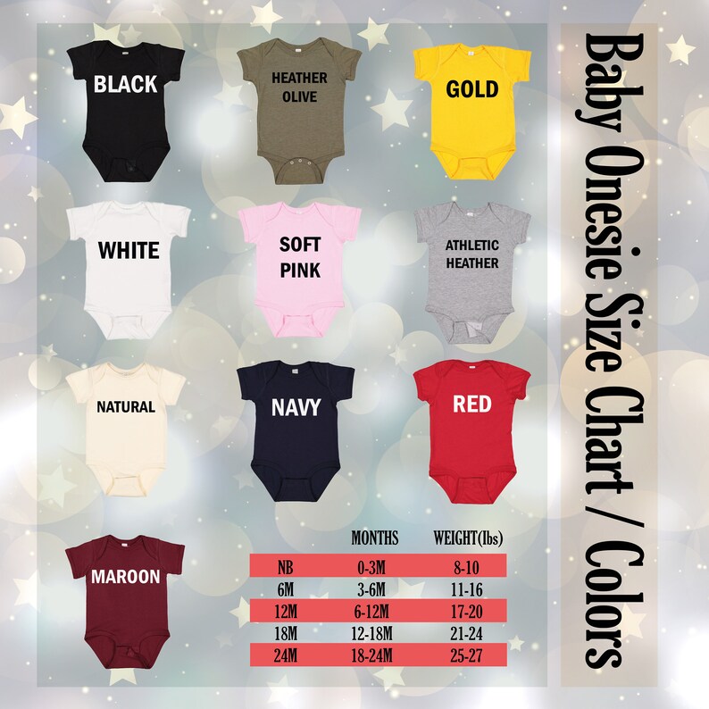 May include: A collection of baby onesies in various colors, including black, white, and red. The image also features a size chart with months and weight in pounds, and the text "Baby Onesie Size Chart / Colors".