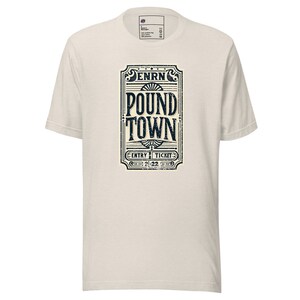 Ticket to Pound Town Unisex T-Shirt