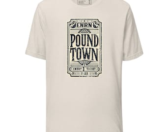 Camiseta unisex Boleto a Pound Town