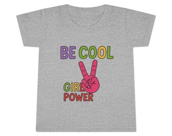 Camiseta "Be Cool" para niños pequeños, camiseta "Girl Power", camiseta divertida para niños, camiseta con el símbolo de la paz, ropa divertida, regalo de cumpleaños para niñas