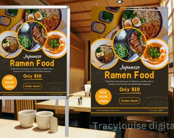 May include: A black and yellow sign advertising Japanese ramen food. The sign features a photo of three bowls of ramen with various toppings, including eggs, meat, and vegetables. The text on the sign reads "Japanese Ramen Food" and "Only $10".