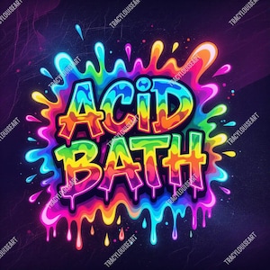 以下が含まれることがあります： 大胆な虹色の文字で「ACID BATH」と書かれた、鮮やかでカラフルなグラフィック。テキストは、青、黄、オレンジ、ピンクなど、さまざまな明るい色合いのペイントスプラッシュで囲まれており、暗い背景が特徴です。