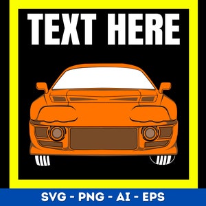 May include: Illustration of an orange sports car with the text "TEXT HERE" in white, on a black background with a yellow border. The bottom of the image includes the text "SVG - PNG - AI - EPS".