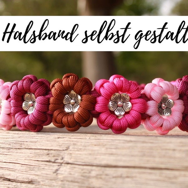 Blumen Halsband selbst gestalten, Blümchenhalsband, Hundehalsband Blumen, Paracord, Individuell gestaltbar