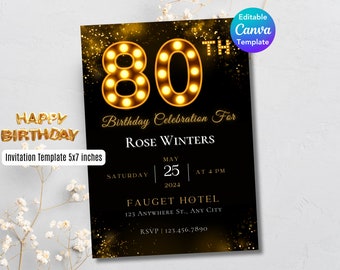 May include: Black and gold 80th birthday invitation template. The design features a large "80TH" with illuminated bulbs, the text "Birthday Celebration For Rose Winters", and event details. The invitation is 12.7 x 17.8 cm.