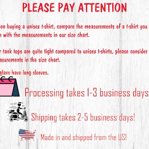 May include: Red text on a white background with a star graphic. The text reads "PLEASE PAY ATTENTION" followed by instructions for ordering and shipping. The text includes "Processing takes 1-3 business days!" and "Shipping takes 2-5 business days!" and "Made in and shipped from the US!"