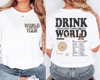 May include: White t-shirt with black text that says "World Tour" on the front and "Drink Around the World Tour" on the back. The back also has a graphic of a globe with a list of countries and their corresponding cheers.