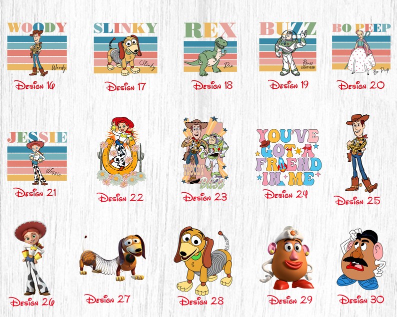 May include: A set of 10 colorful digital designs featuring characters from the Toy Story movie franchise. The designs include Woody, Slinky Dog, Rex, Buzz Lightyear, Bo Peep, Jessie, Woody and Buzz, a phrase that says "You've Got a Friend in Me", Woody, Slinky Dog, Rex, Mr. Potato Head, and a close-up of Mr. Potato Head's face.