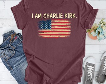 I Am Charlie Kirk Shirt, Prayers Up for Charlie, Human Rights Shirt, True Patriot Activist Shirt, Justice Political Shirt