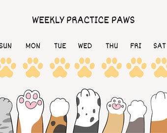 May include: A weekly practice paws chart with paw prints for each day of the week. The chart is illustrated with cartoon cat paws with pink paw pads.