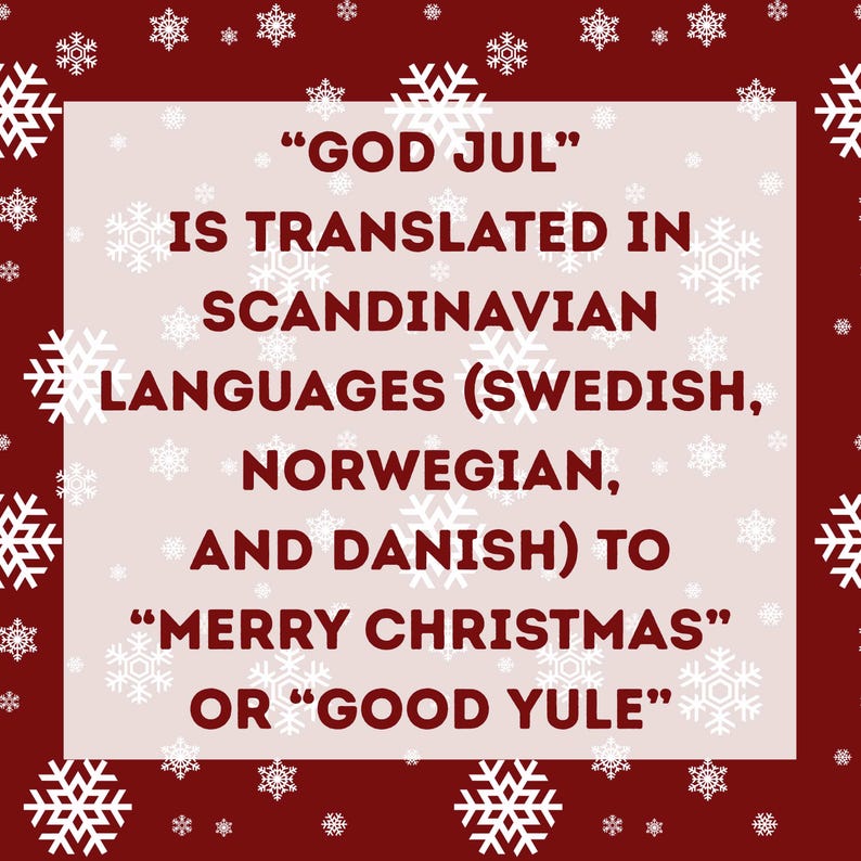 May include: A festive graphic with a red background and white snowflakes. The text reads "GOD JUL" is translated in Scandinavian languages (Swedish, Norwegian, and Danish) to "MERRY CHRISTMAS" or "GOOD YULE".