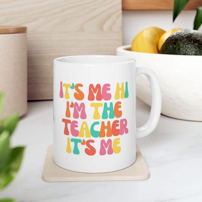 I'm The Teacher Mug, Singer Fan Mug Pop Culture Mug, Fandom Mug, TSwift Coffee Mug, Best Friend, Gift for Mom Gift, Wife Gift, Birthday Gift image 7