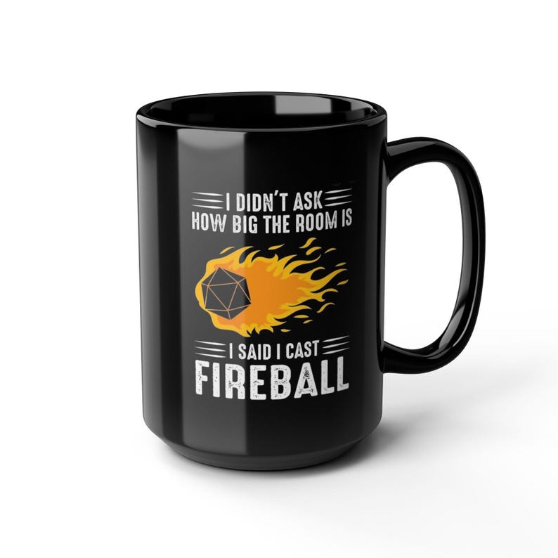 I Cast Fireball Mug, Dungeons and Dragons Gift, DnD Coffee Mug, DnD Cup, DM gift, I Said I Cast Fireball image 7