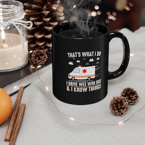 Wee Woo Bus Mug, Paramedic Gift, I Drive a Wee Woo Bus, Paramedic Coffee Mug, Ambulance Mug, Paramedic Birthday Present, Boo Boo Bus Mug