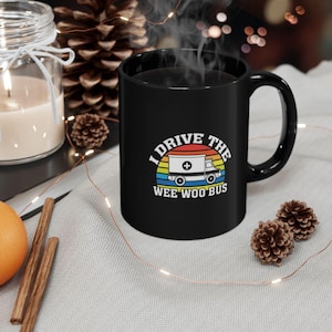 Wee Woo Bus Mug, Paramedic Gift, I Drive a Wee Woo Bus, Paramedic Coffee Mug, Ambulance Mug, Paramedic Birthday Present, Boo Boo Bus Mug