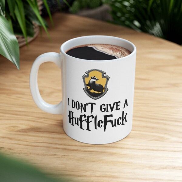 Tasse „I Don’t Give A Hufflefuck“, sarkastischer Humor für Erwachsene, Zauberer-Tasse, Zauberer-Wortspiel-Tasse für Kollegen, Offensive, Gag-Geschenke für Nerd-Geeks, Harry-Fans