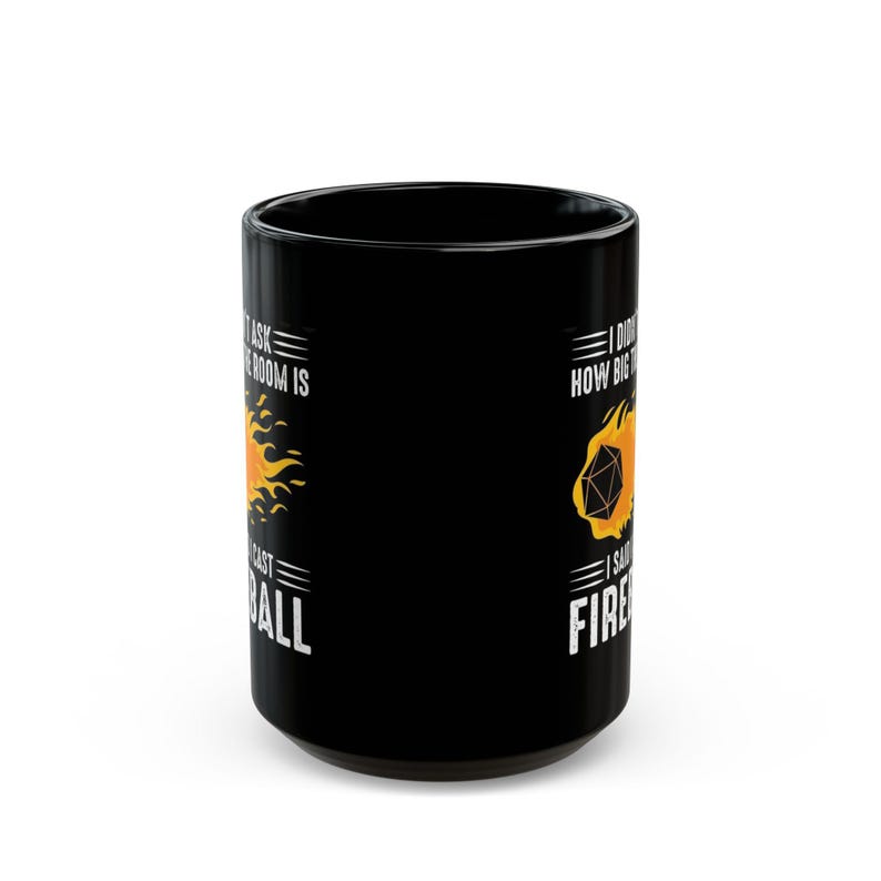 I Cast Fireball Mug, Dungeons and Dragons Gift, DnD Coffee Mug, DnD Cup, DM gift, I Said I Cast Fireball image 2