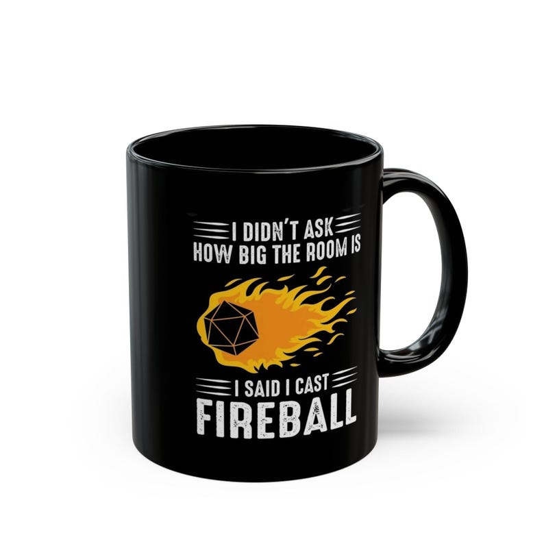 I Cast Fireball Mug, Dungeons and Dragons Gift, DnD Coffee Mug, DnD Cup, DM gift, I Said I Cast Fireball image 15