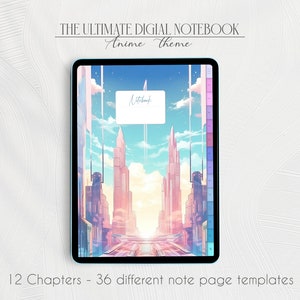Pode incluir: Um caderno digital com tema de anime. A capa apresenta uma cidade com edifícios altos e um céu rosa e azul. O texto "THE ULTIMATE DIGITAL NOTEBOOK" e "Anime theme" está no topo da imagem. O texto "Notebook" está no centro da imagem. O texto "12 Chapters - 36 different note page templates" está na parte inferior da imagem.
