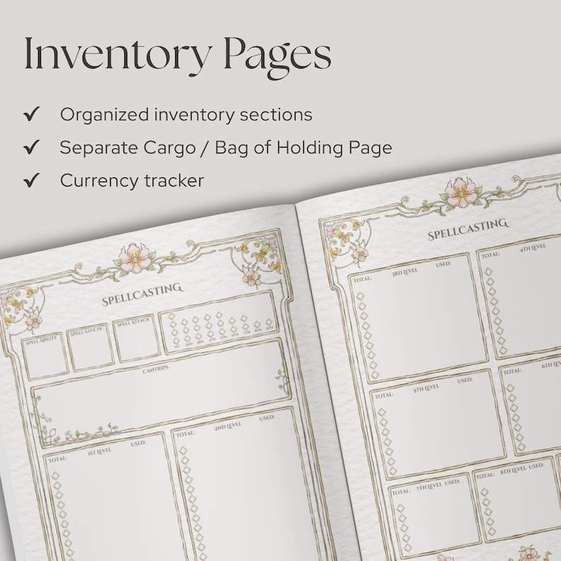 May include: An open planner with two pages featuring Spellcasting sections, floral borders, and boxes for tracking spells. Text includes Inventory Pages, Organized inventory sections, Separate Cargo / Bag of Holding Page, and Currency tracker.