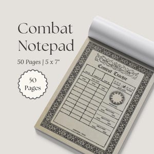 May include: A beige combat notepad measuring 5 by 7 inches with 50 pages. The top sheet features a black printed grid titled Combat Tracker with sections for HP, spell slots, death saves, and inspiration, all framed by a decorative border.