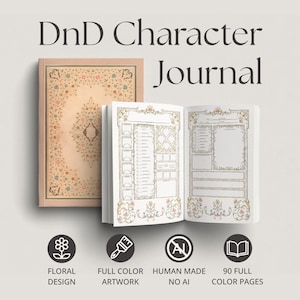 May include: A DnD Character Journal with a peach-colored cover featuring a floral border and an open interior showing character sheet pages with intricate decorative frames. Four circular icons below indicate floral design, full color artwork, human made no AI, and 90 full color pages.