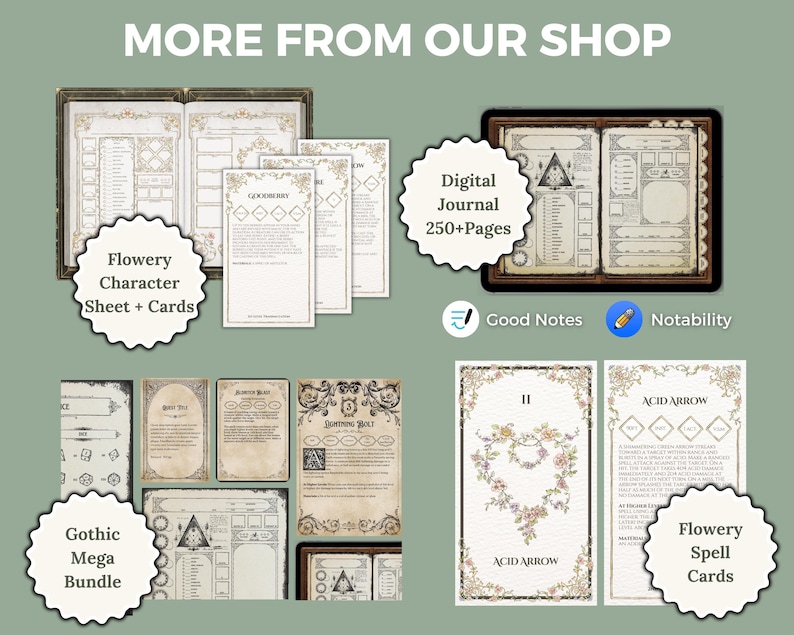 May include: A digital journal with over 250 pages, a flowery character sheet and cards, a gothic mega bundle, and flowery spell cards. The journal is open to show the pages, which are decorated with a floral design. The character sheet and cards are also decorated with a floral design. The gothic mega bundle is a collection of printable pages with a gothic design. The flowery spell cards are decorated with a floral design and have the text "Acid Arrow" and "11" on them.