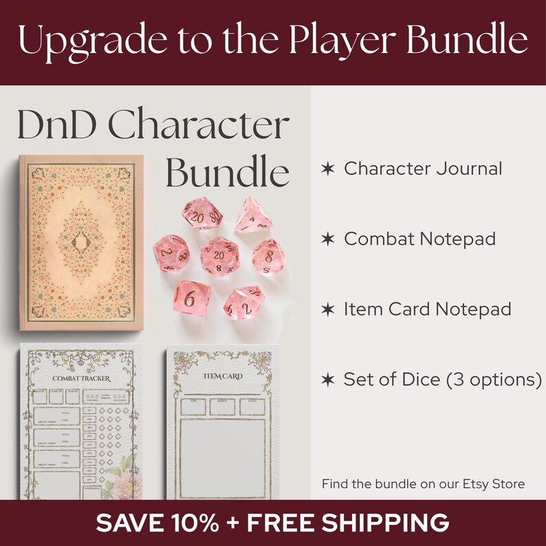 May include: A DnD Character Bundle featuring a floral-patterned character journal, a set of seven translucent pink polyhedral dice, a combat tracker notepad, and an item card notepad. Text includes Upgrade to the Player Bundle and list items.